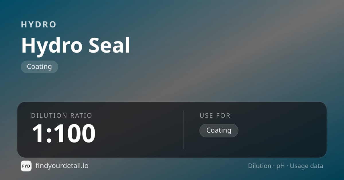 HYDRO Hydro Seal dilution ratio and pH specification chart
