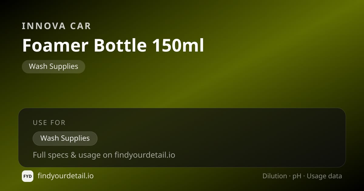 Innova Car Foamer Bottle 150ml dilution ratio and pH specification chart