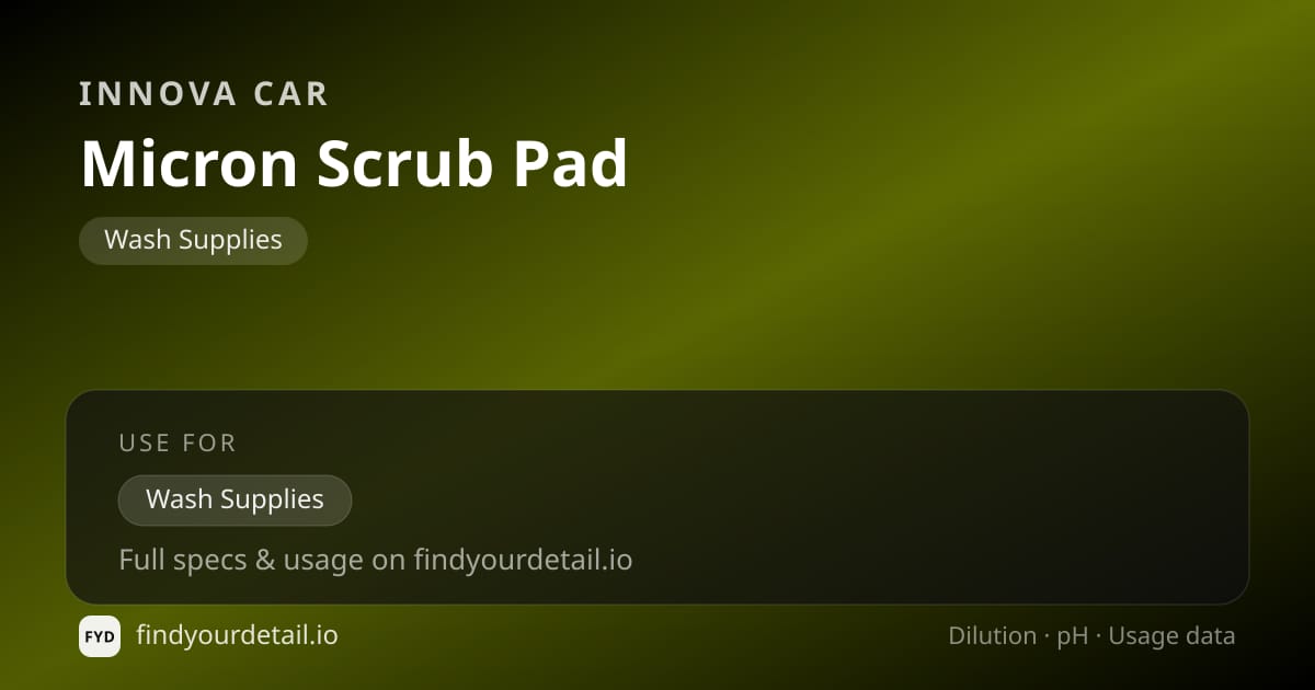 Innova Car Micron Scrub Pad dilution ratio and pH specification chart
