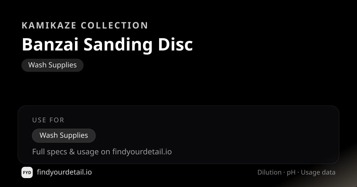 Kamikaze Collection Banzai Sanding Disc dilution ratio and pH specification chart