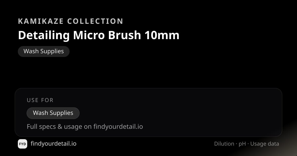 Kamikaze Collection Detailing Micro Brush 10mm dilution ratio and pH specification chart