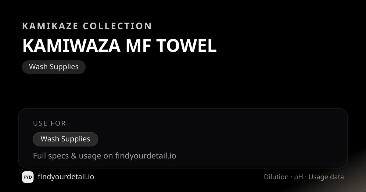 Kamikaze Collection KAMIWAZA MF TOWEL dilution ratio and pH specification chart