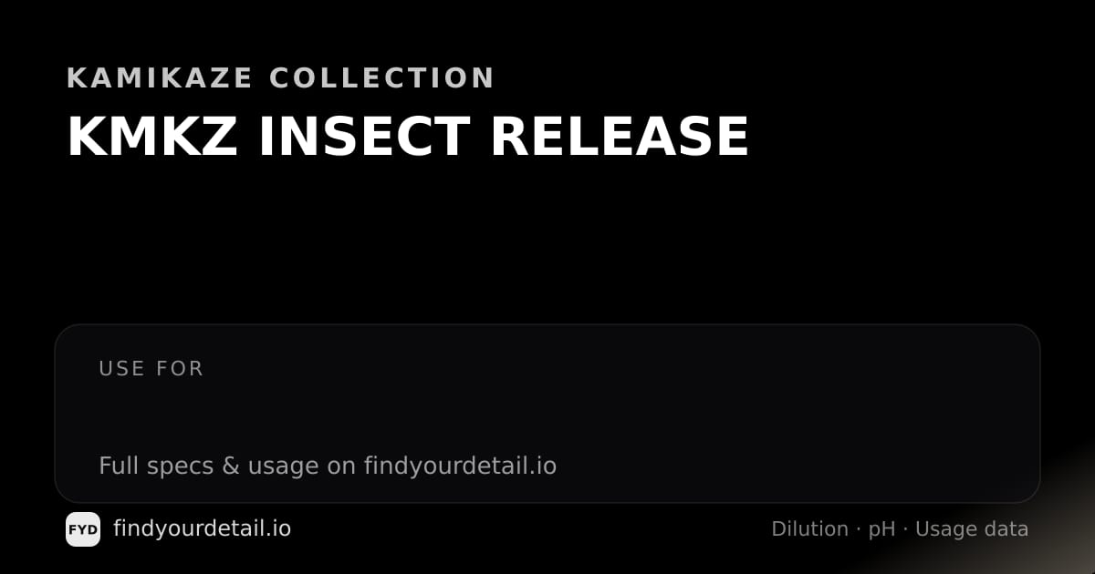 Kamikaze Collection KMKZ INSECT RELEASE dilution ratio and pH specification chart