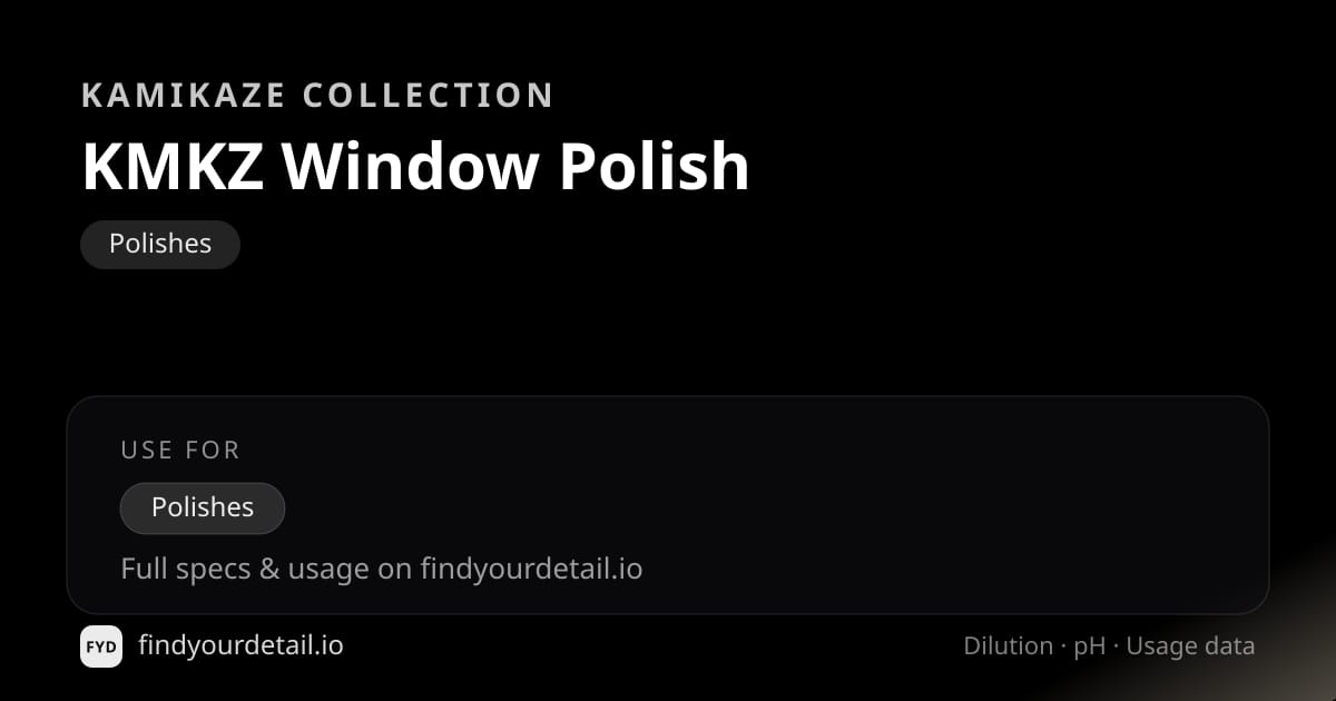 Kamikaze Collection KMKZ Window Polish dilution ratio and pH specification chart
