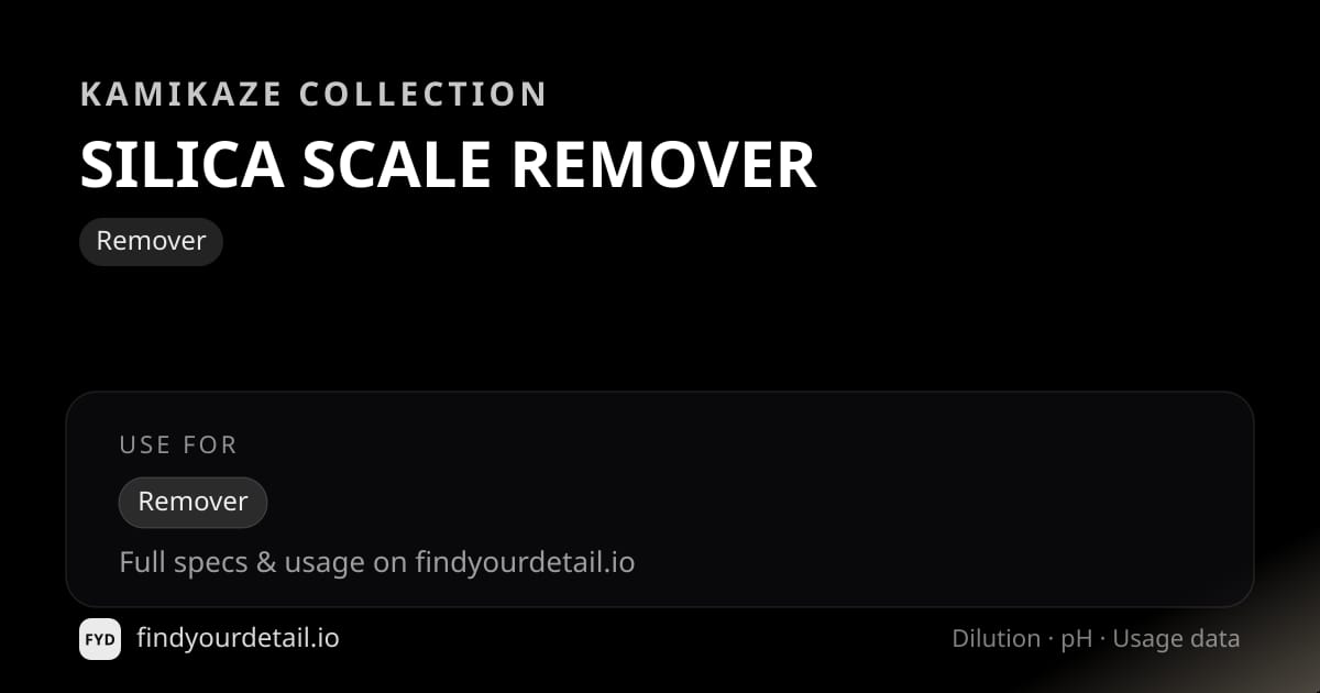 Kamikaze Collection SILICA SCALE REMOVER dilution ratio and pH specification chart