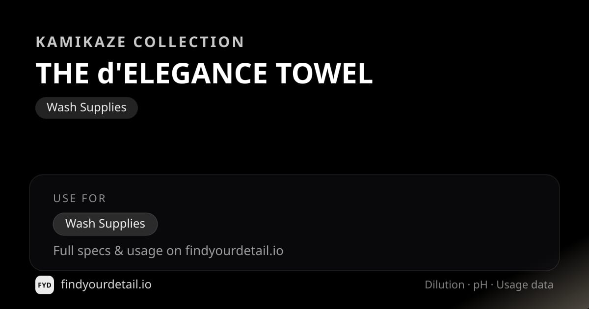 Kamikaze Collection THE d'ELEGANCE TOWEL dilution ratio and pH specification chart