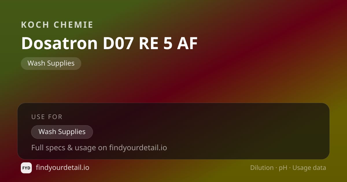 Koch Chemie 도사트론 D07 RE 5 AF 희석비 pH 스펙 카드