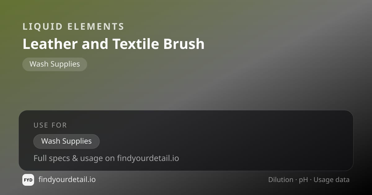 Liquid Elements Leather and Textile Brush dilution ratio and pH specification chart