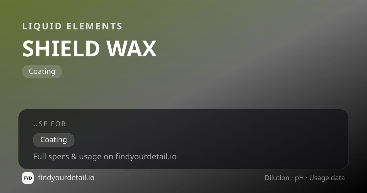 Liquid Elements SHIELD WAX dilution ratio and pH specification chart