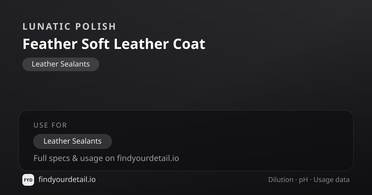 Lunatic Polish 페더소프트 레더코트 희석비 pH 스펙 카드