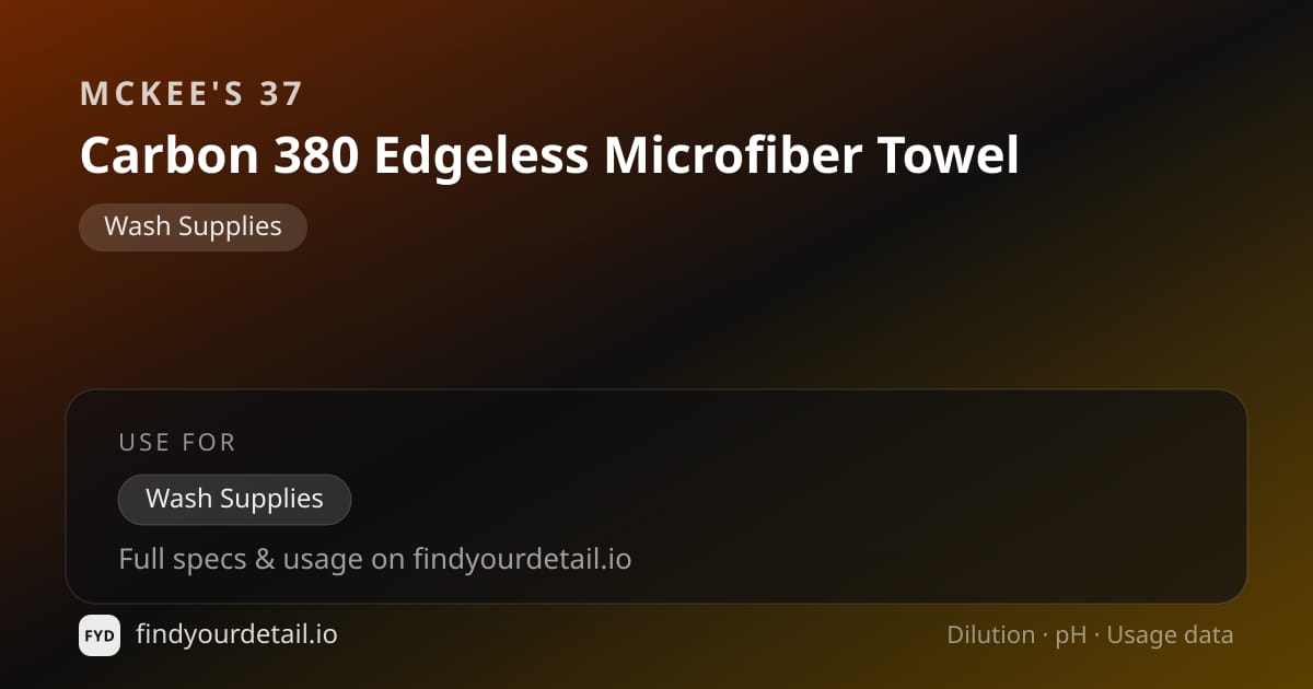 McKee's 37 Carbon 380 Edgeless Microfiber Towel dilution ratio and pH specification chart