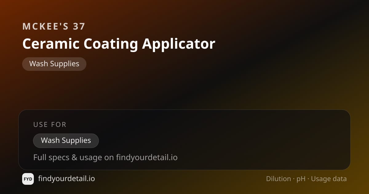 McKee's 37 Ceramic Coating Applicator dilution ratio and pH specification chart
