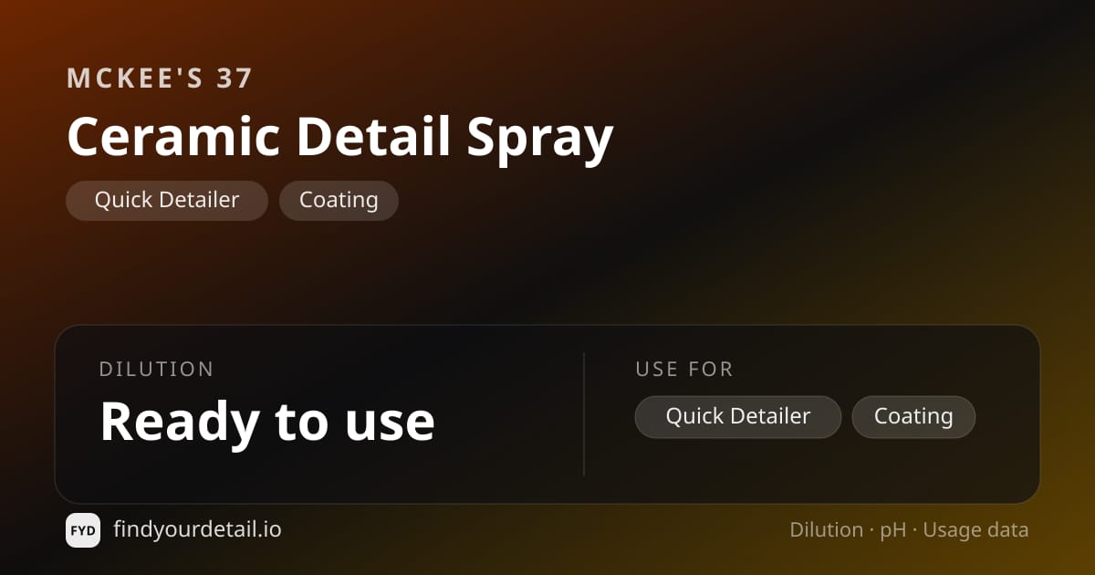 McKee's 37 Ceramic Detail Spray dilution ratio and pH specification chart