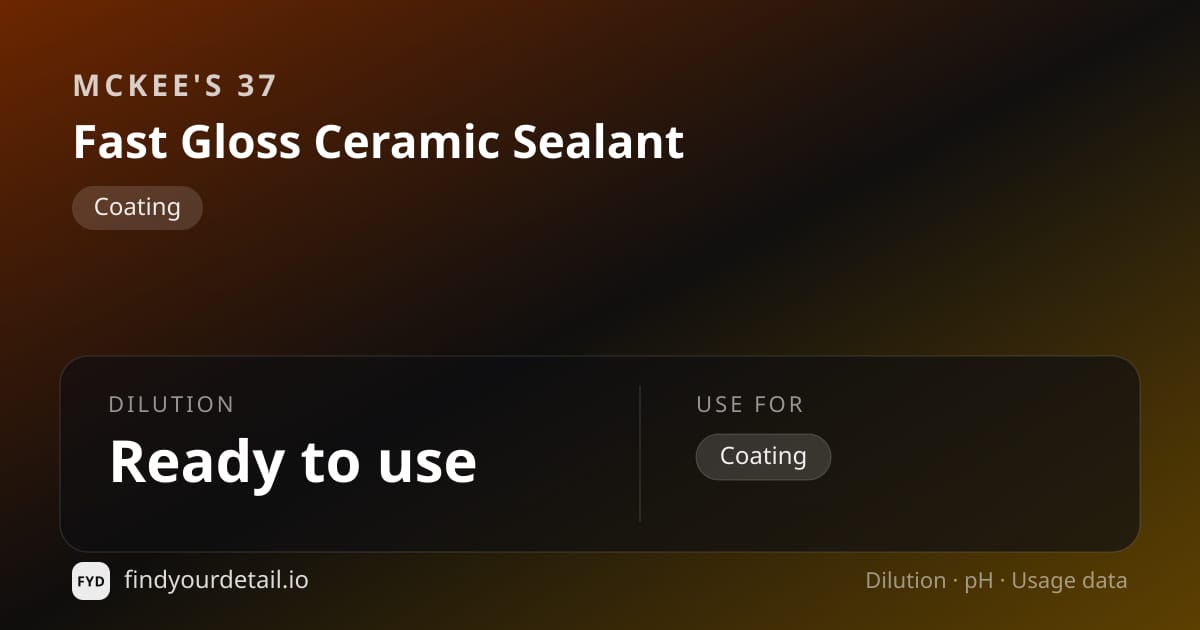 McKee's 37 Fast Gloss Ceramic Sealant dilution ratio and pH specification chart