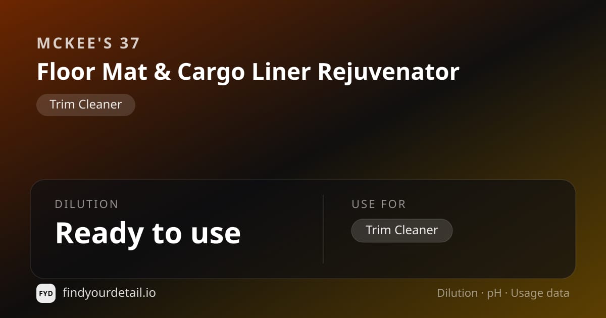 McKee's 37 Floor Mat & Cargo Liner Rejuvenator dilution ratio and pH specification chart