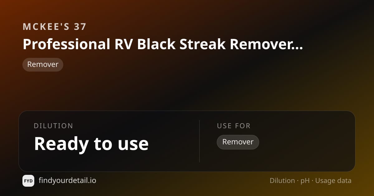 McKee's 37 Professional RV Black Streak Remover Gel dilution ratio and pH specification chart