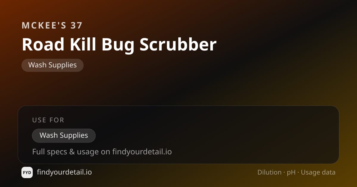 McKee's 37 Road Kill Bug Scrubber dilution ratio and pH specification chart