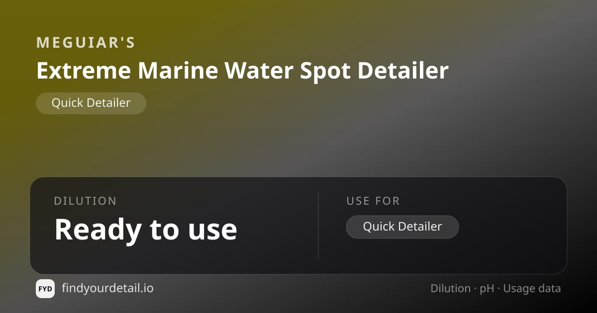 Meguiar's Extreme Marine Water Spot Detailer dilution ratio and pH specification chart
