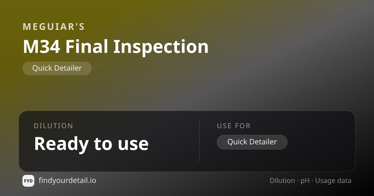 Meguiar's M34 Final Inspection dilution ratio and pH specification chart