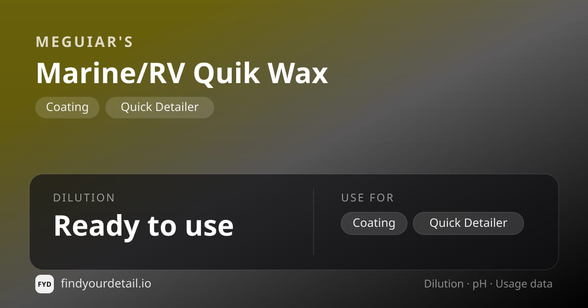Meguiar's Marine/RV Quik Wax dilution ratio and pH specification chart