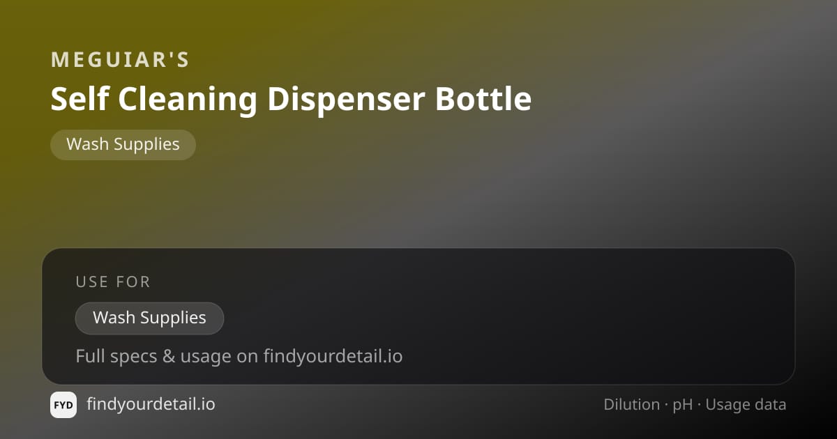 Meguiar's Self Cleaning Dispenser Bottle dilution ratio and pH specification chart