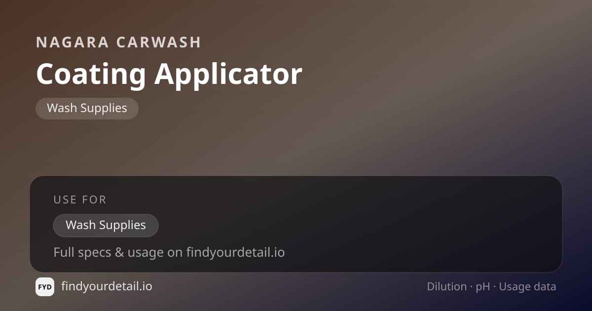 Nagara Carwash Coating Applicator dilution ratio and pH specification chart