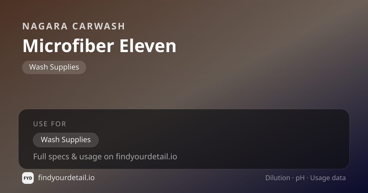 Nagara Carwash Microfiber Eleven dilution ratio and pH specification chart