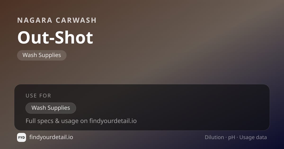 Nagara Carwash Out-Shot dilution ratio and pH specification chart