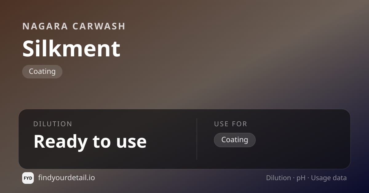 Nagara Carwash Silkment dilution ratio and pH specification chart