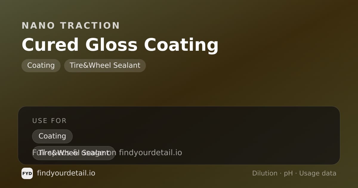 Nano Traction Cured Gloss Coating dilution ratio and pH specification chart