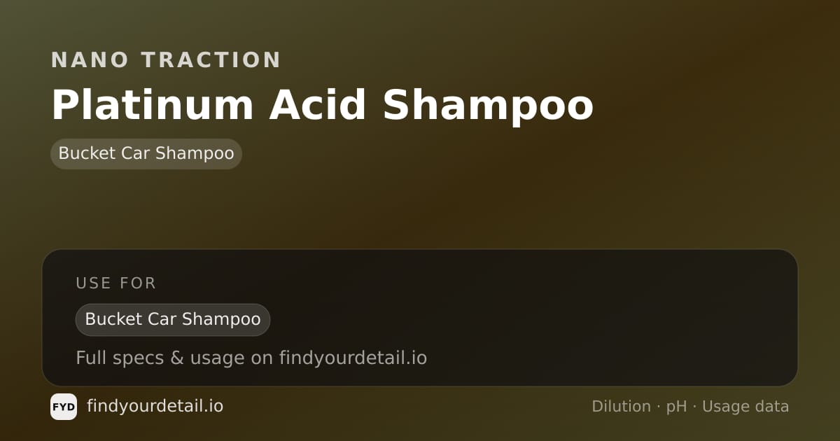 Nano Traction Platinum Acid Shampoo dilution ratio and pH specification chart