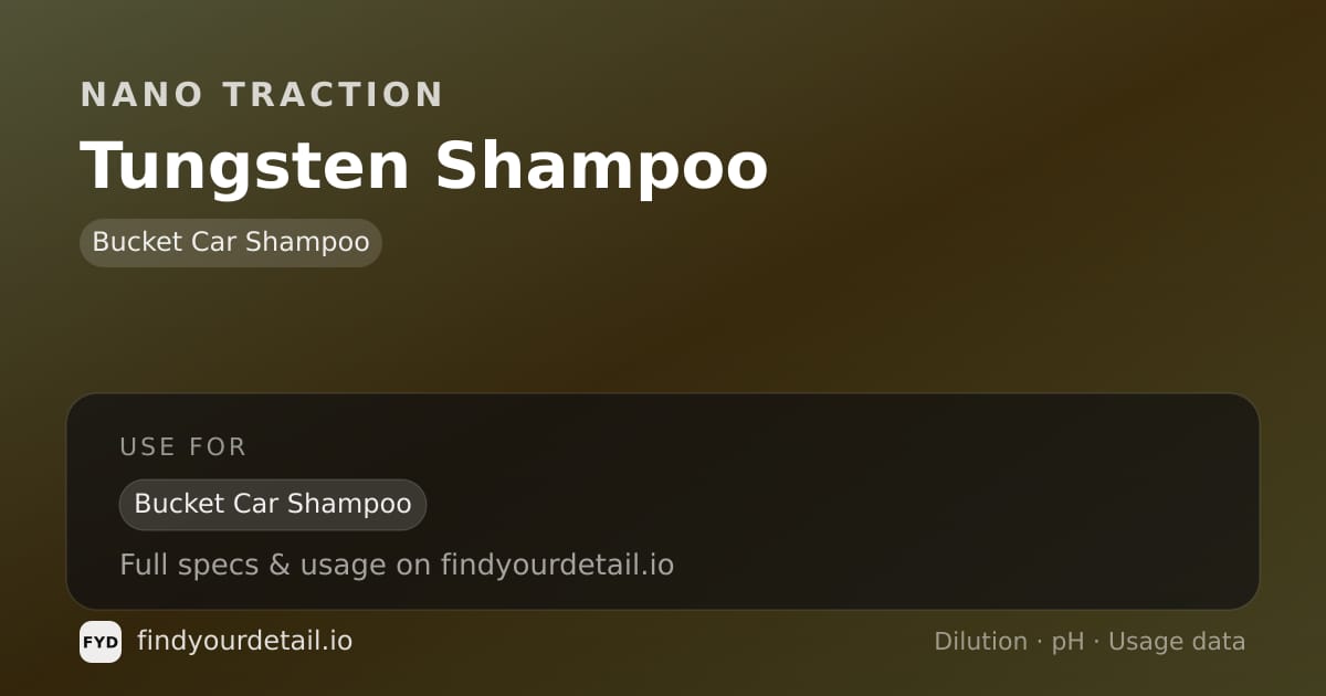 Nano Traction Tungsten Shampoo dilution ratio and pH specification chart
