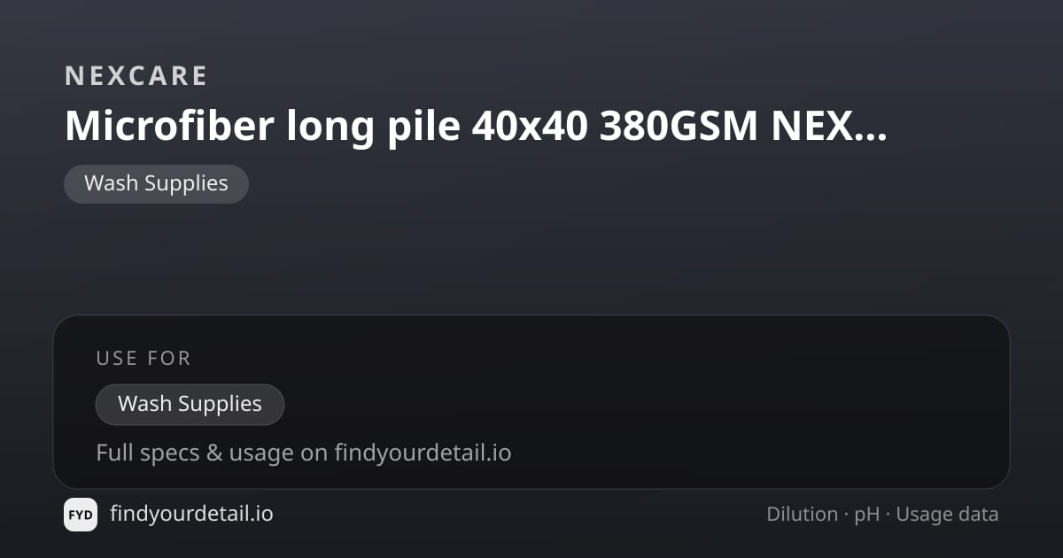 NEXCARE 마이크로파이버 롱 파일 40x40 380GSM 넥스케어 희석비 pH 스펙 카드