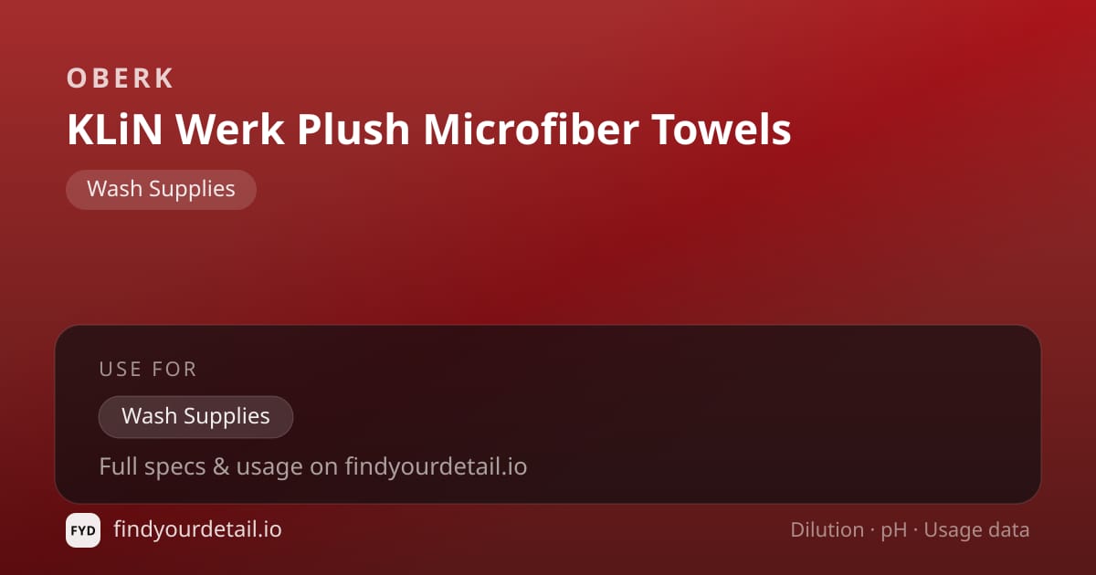 OBERK KLiN Werk Plush Microfiber Towels dilution ratio and pH specification chart