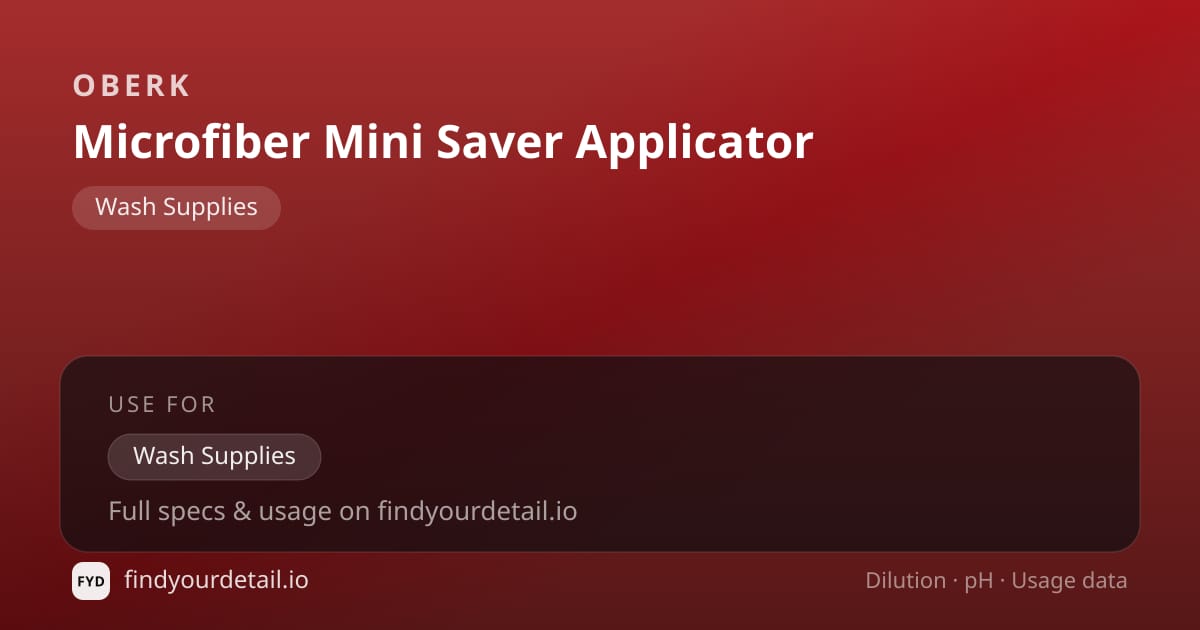 OBERK Microfiber Mini Saver Applicator dilution ratio and pH specification chart