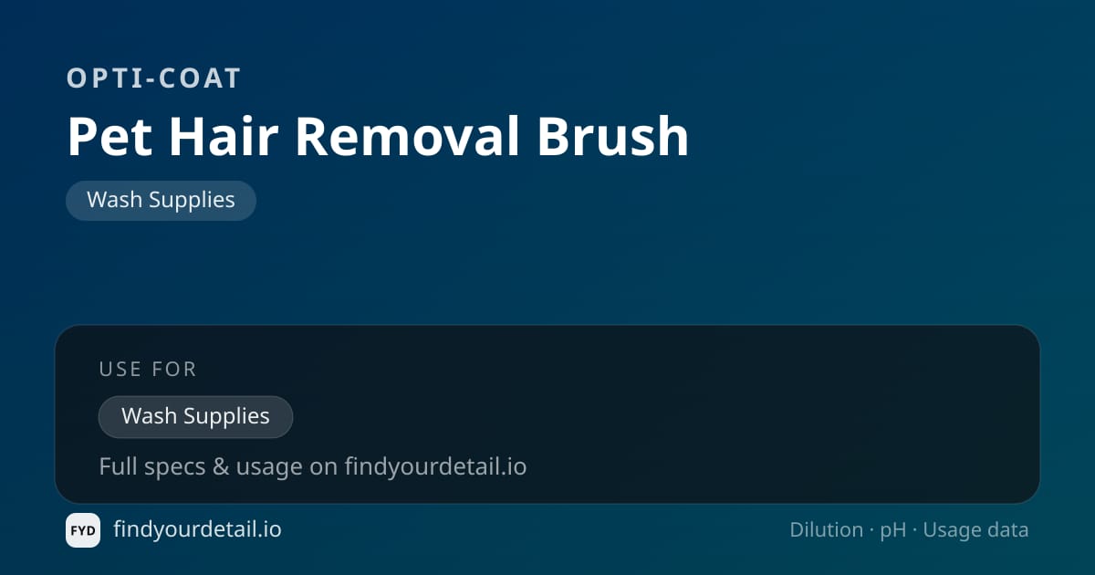 OPTI-COAT Pet Hair Removal 브러시 희석비 pH 스펙 카드