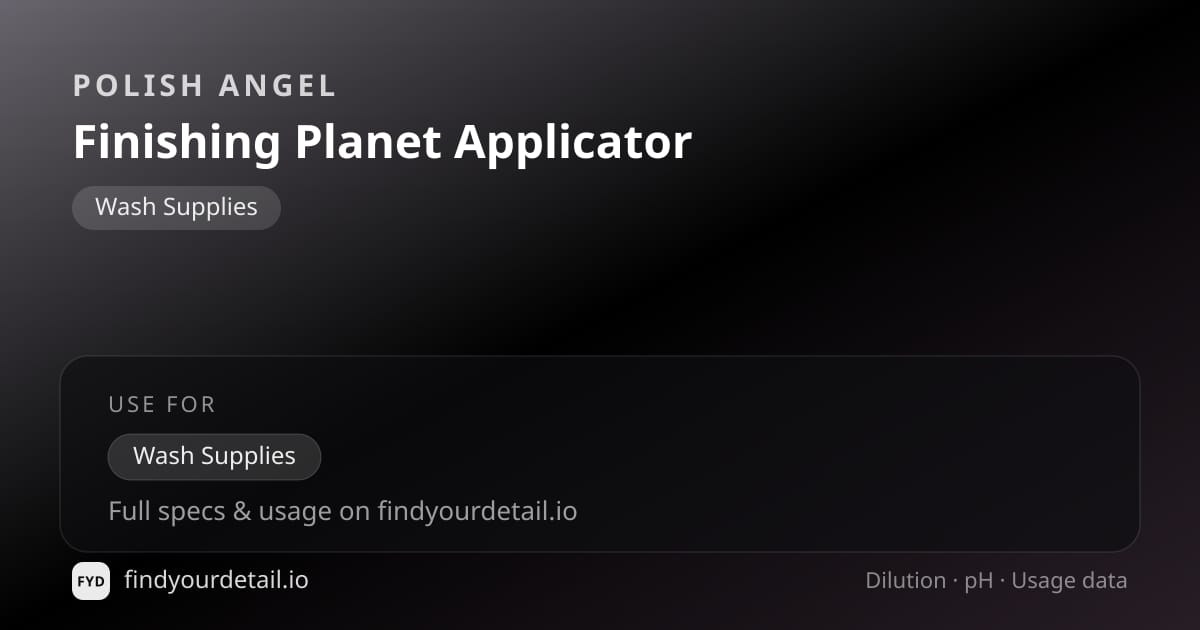 Polish Angel Finishing Planet Applicator dilution ratio and pH specification chart