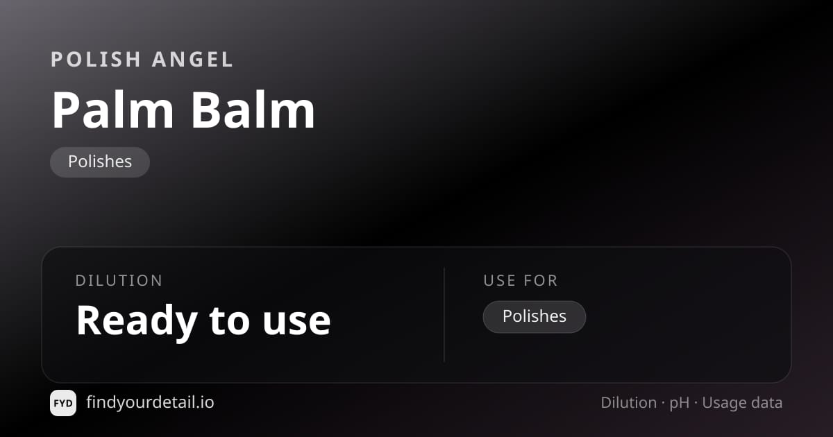 Polish Angel Palm Balm dilution ratio and pH specification chart