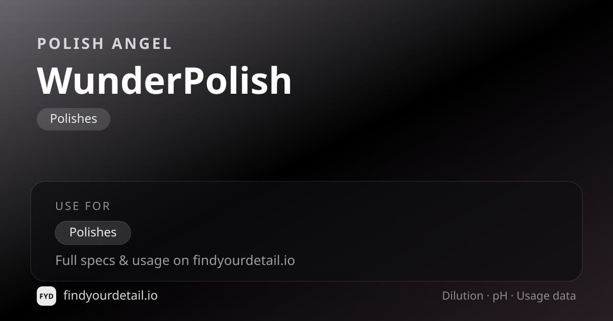 Polish Angel WunderPolish dilution ratio and pH specification chart