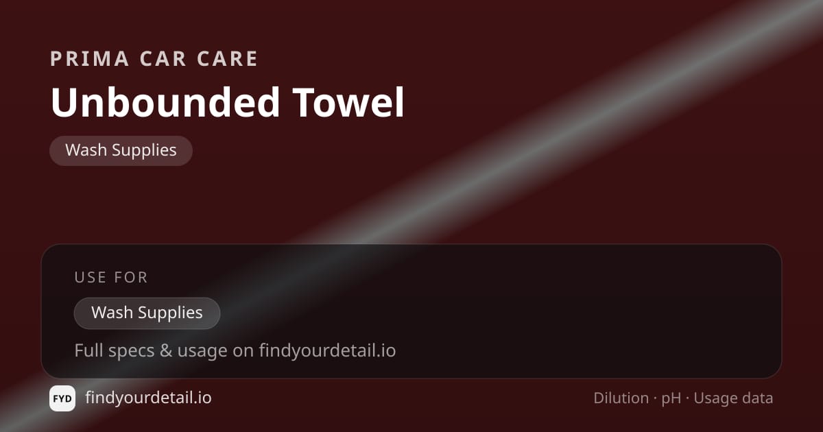 PRIMA Car Care Unbounded Towel dilution ratio and pH specification chart