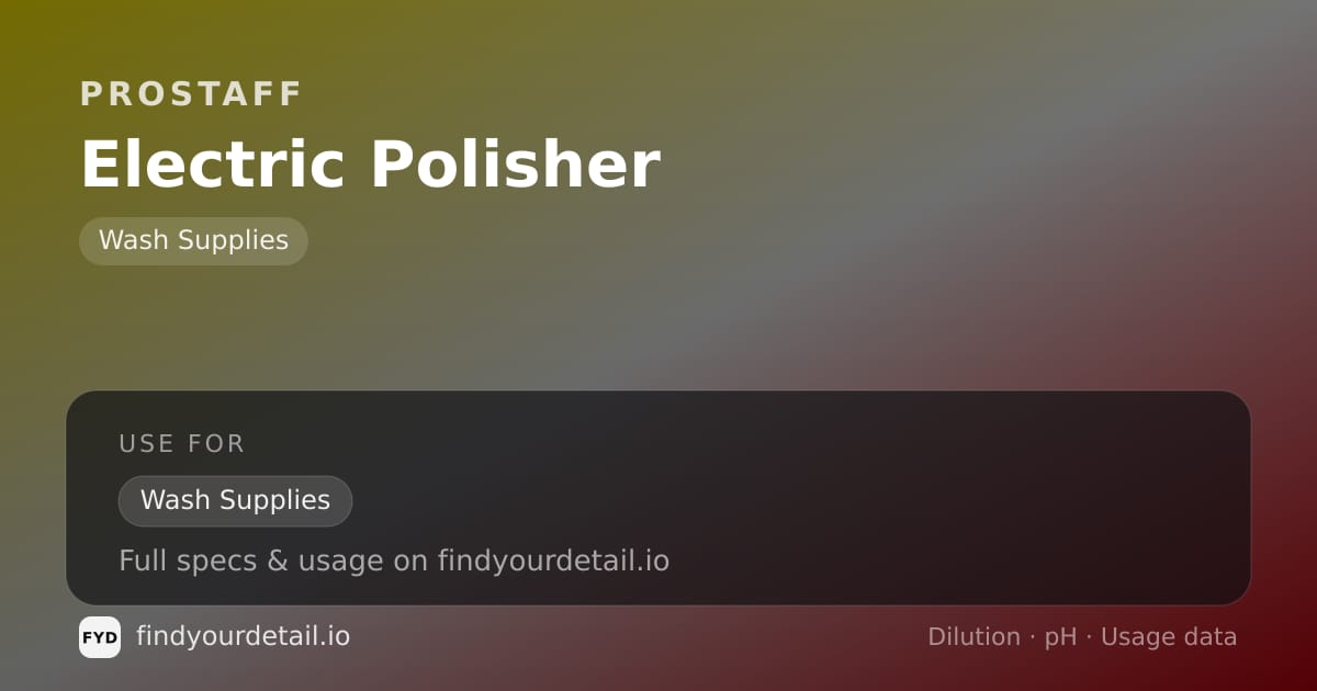 ProStaff Electric Polisher dilution ratio and pH specification chart