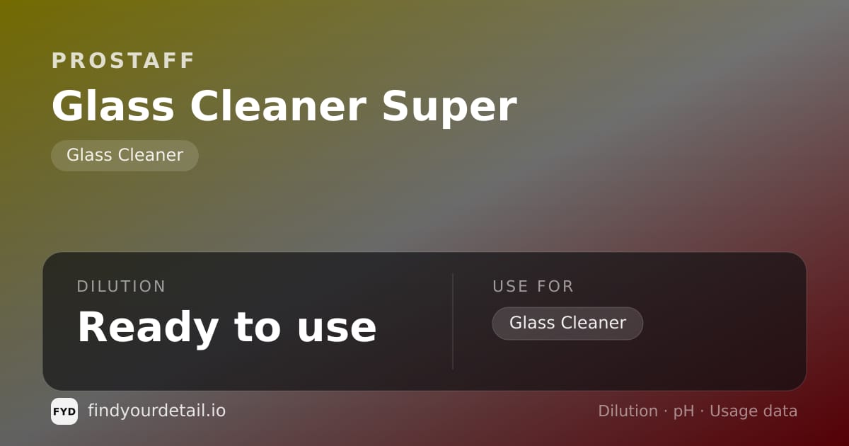 ProStaff Glass Cleaner Super dilution ratio and pH specification chart