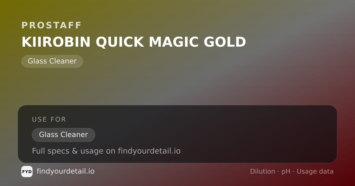 ProStaff KIIROBIN QUICK MAGIC GOLD dilution ratio and pH specification chart