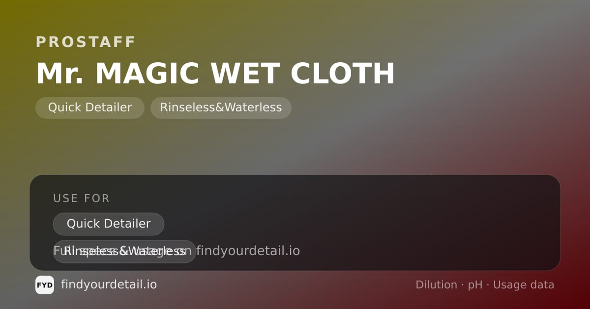 ProStaff Mr. MAGIC WET CLOTH dilution ratio and pH specification chart