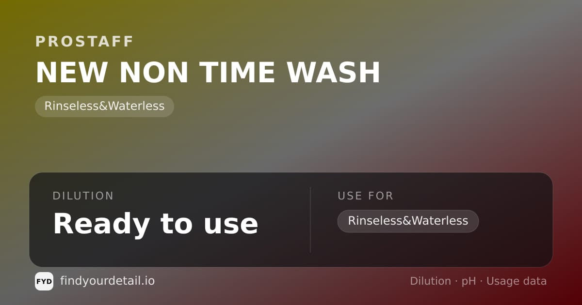 ProStaff NEW NON TIME WASH dilution ratio and pH specification chart