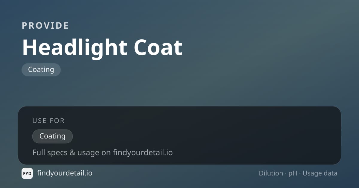 PROVIDE Headlight Coat dilution ratio and pH specification chart