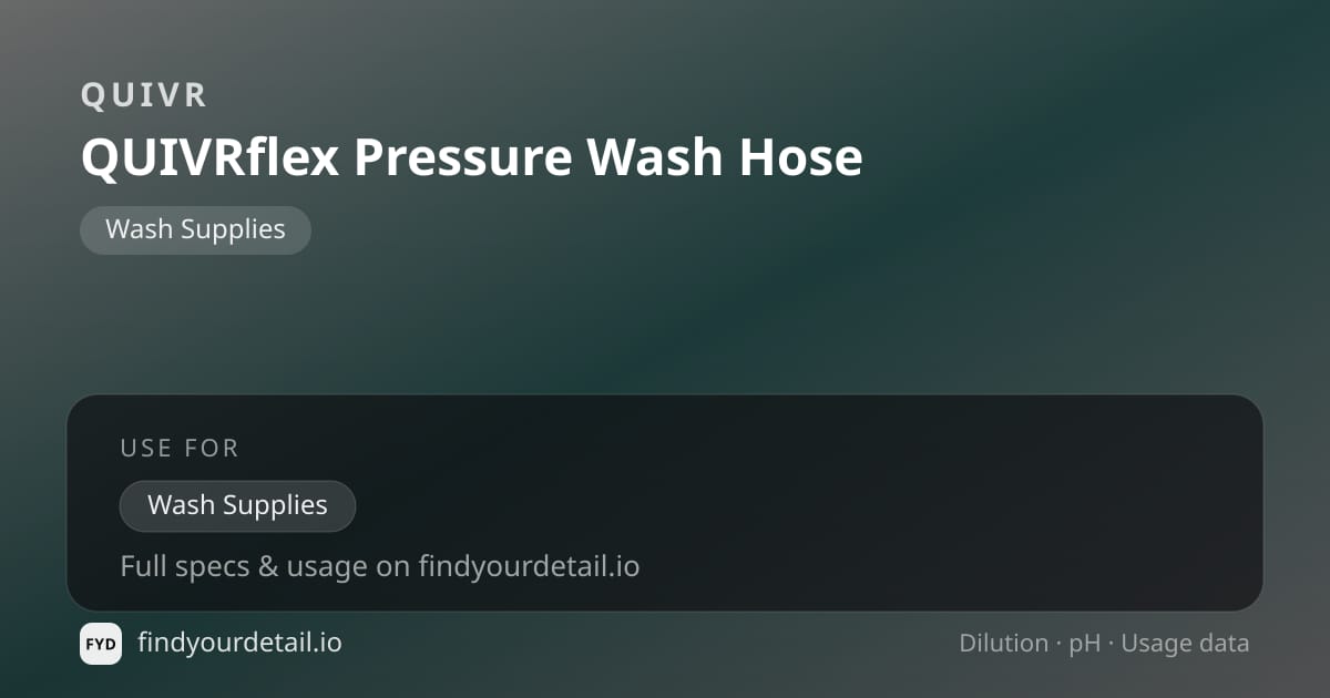 QUIVR QUIVRflex Pressure Wash Hose dilution ratio and pH specification chart