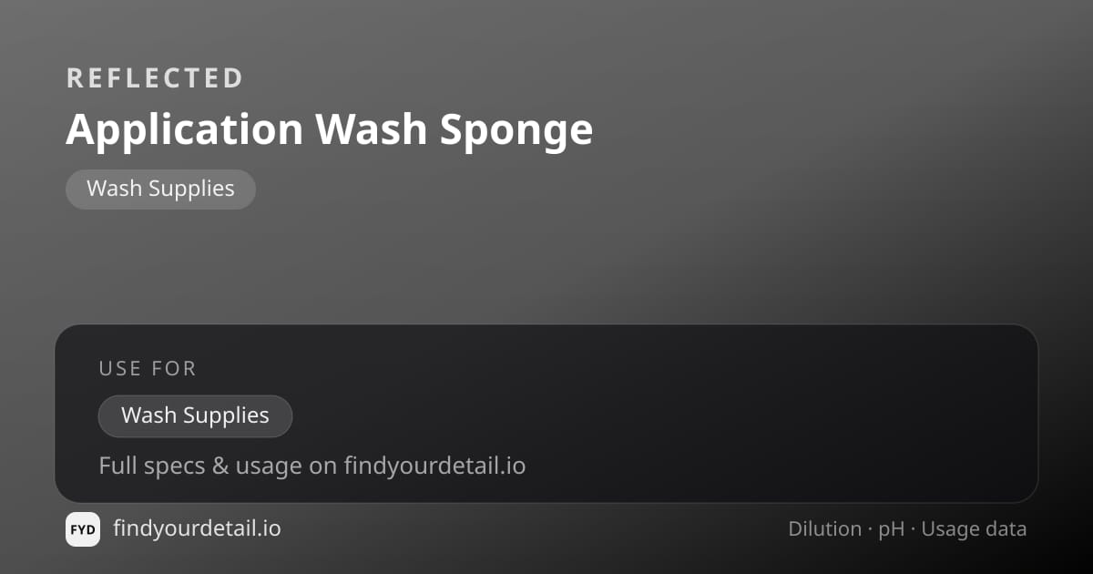 REFLECTED Application Wash Sponge dilution ratio and pH specification chart