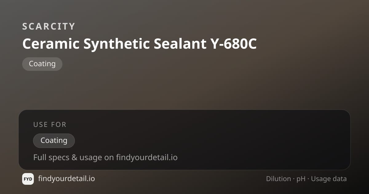 SCARCITY Ceramic Synthetic Sealant Y-680C dilution ratio and pH specification chart