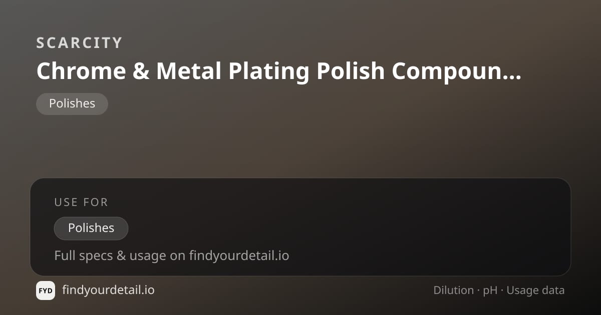 SCARCITY Chrome & Metal Plating Polish Compound SN-020 dilution ratio and pH specification chart